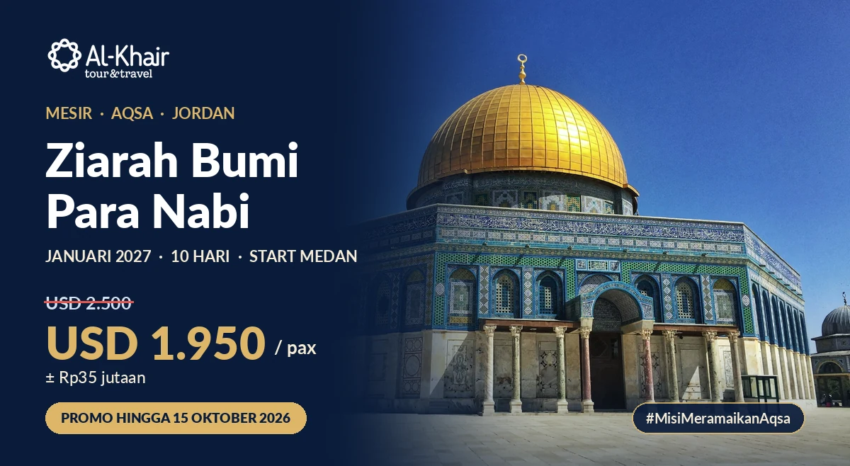Ziarah Bumi Para Nabi dengan Harga Spesial